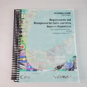 IPC WHMA A 620B Requirements and Acceptance for Cable Wire Harness Assembli 2012